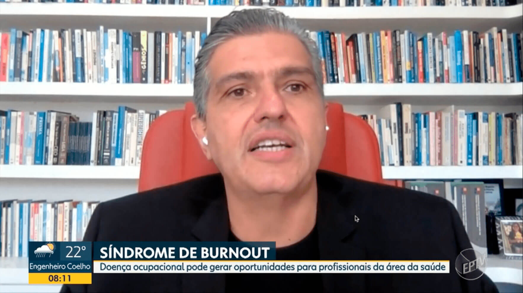 Entrevista sobre ‘Síndrome de Burnout’ para a EPTV