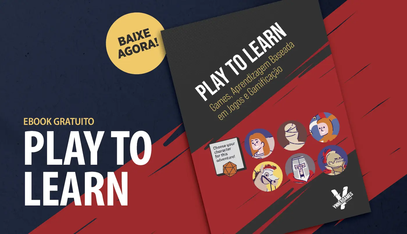 Play to Learn | Games, aprendizagem baseada em jogos e gamificação
